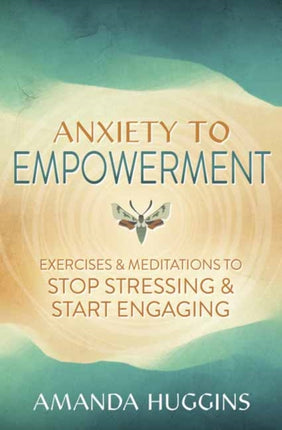 Anxiety to Empowerment