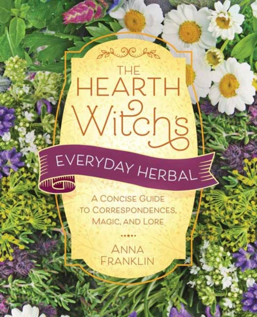 Hearth Witchs Everyday HerbalThe