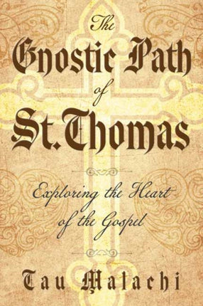 The Gnostic Path of St. Thomas