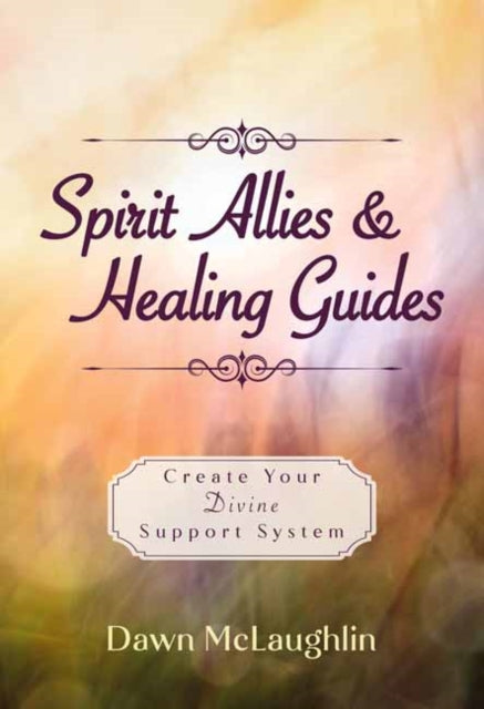 Spirit Allies  Healing Guides