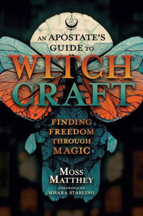 Apostates Guide to Witchcraft An