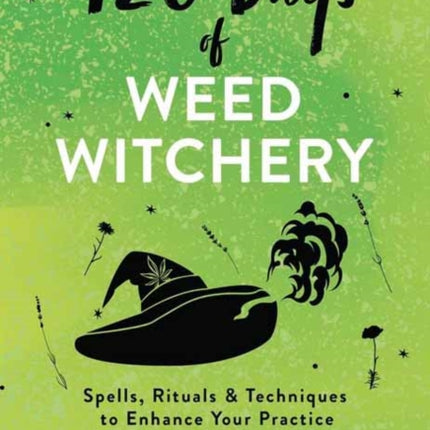 420 Days of Weed Witchery
