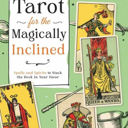 Tarot for the Magically Inclined