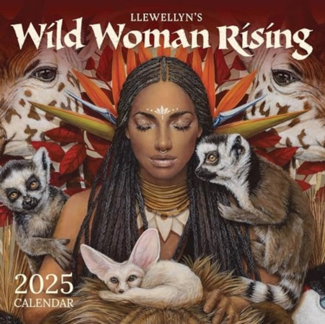 Wild Woman Rising 2025 Calendar