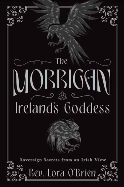 The Morrigan Irelands Goddess
