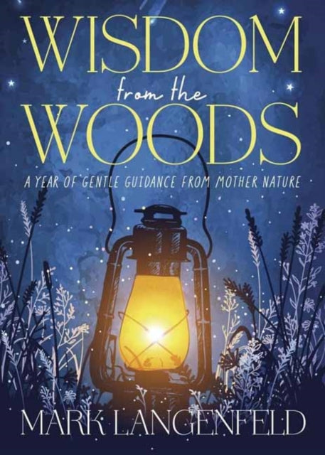 Wisdom from the Woods