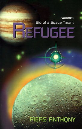 Bio of a Space Tryrant Vol 1 Refugee