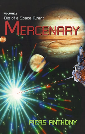 Mercenary 02 Bio of a Space Tyrant Paperback