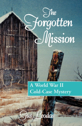 The Forgotten Mission Mitchell PappasLong Island