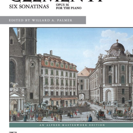 6 Sonatinen Opus 36 Alfred Masterwork Edition