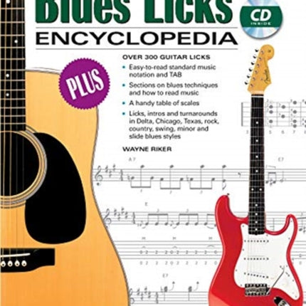 Blues Licks Encyclopedia Over 300 Guitar Licks Book and CD Over 300 Guitar Licks Book  CD