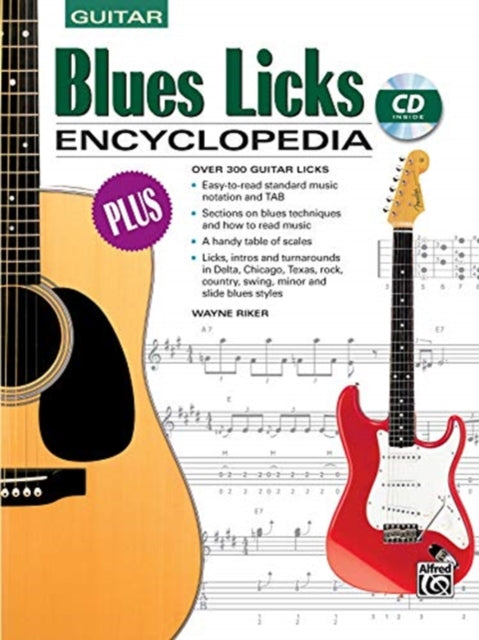 Blues Licks Encyclopedia Over 300 Guitar Licks Book and CD Over 300 Guitar Licks Book  CD