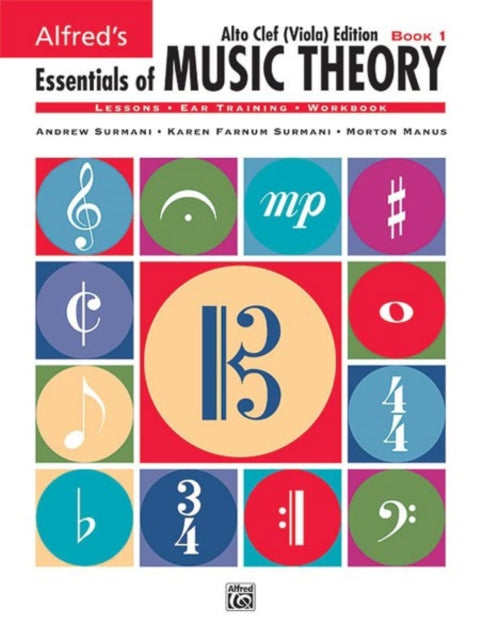 Essentials of Music Theory Book 1 Alto Clef