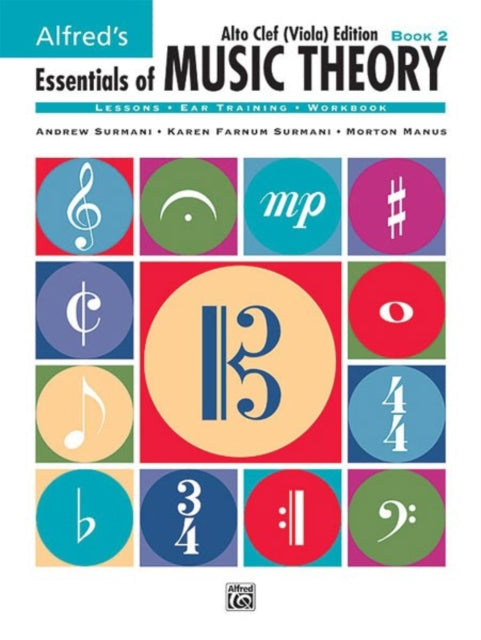 Essentials of Music Theory Book 2 Alto Clef