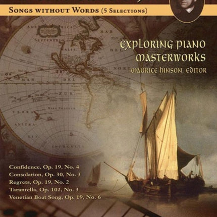 Songs without Words Exploring Piano Masterworks