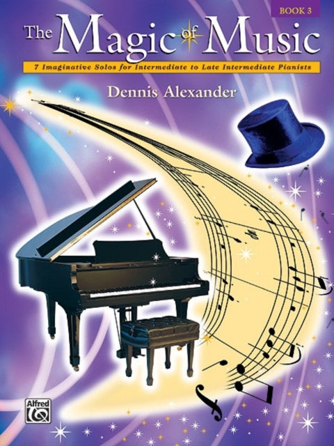 The Magic of Music Bk 1 12 Imaginative Solos for Late Elementary Pianists