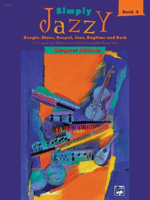 Simply Jazzy 2 11 Original Late Elementary to Early Intermediate Piano Solos