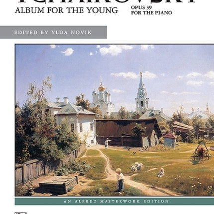 Album for the Young Op 39 Alfred Masterwork Edition