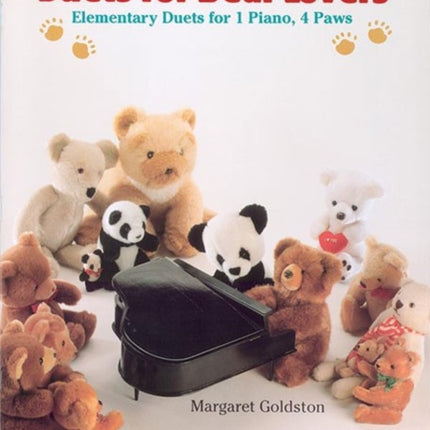 Duets for Bear Lovers Elementary Duets for 1 Piano 4 Paws