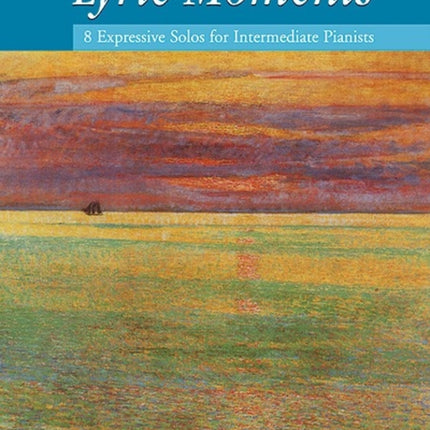 Lyric Moments 1 8 Expressive Solos for