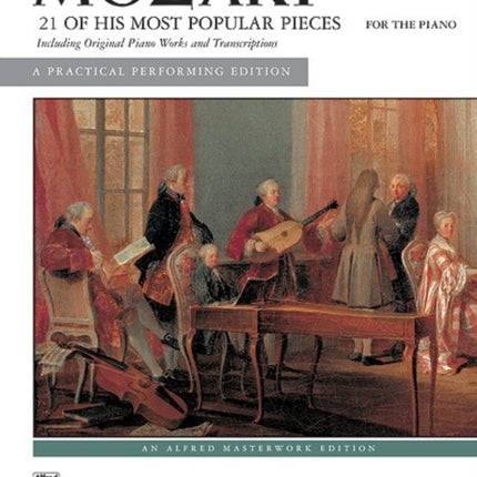 Mozart  21 of His Most Popular Pieces