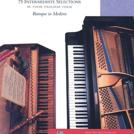 Essential Keyboard Repertoire 2 75 Intermediate Selections in Their Original Form  Baroque to Modern Comb Bound Book Alfred Masterwork Edition Essential Keyboard Repertoire