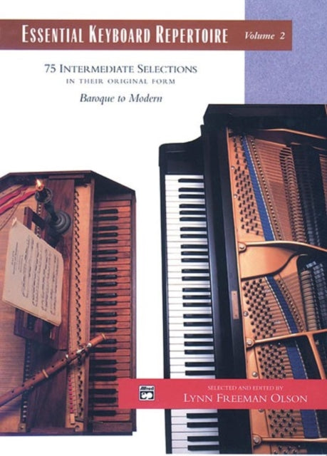 Essential Keyboard Repertoire 2 75 Intermediate Selections in Their Original Form  Baroque to Modern Comb Bound Book Alfred Masterwork Edition Essential Keyboard Repertoire