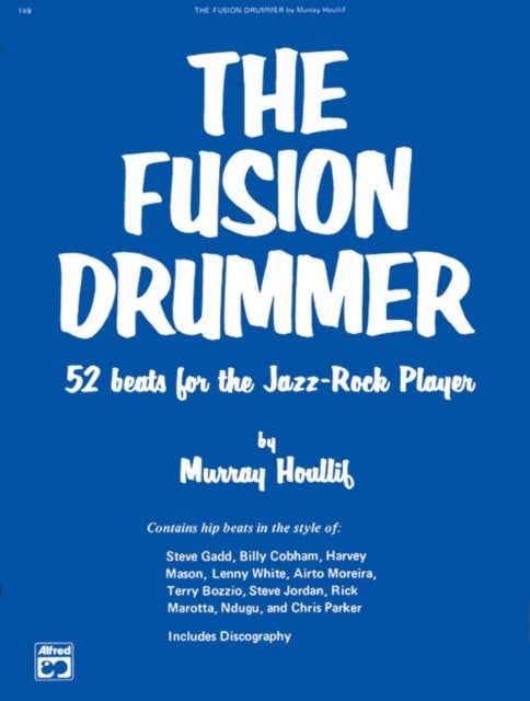 The Fusion Drummer 52 Beats for the JazzRock Player