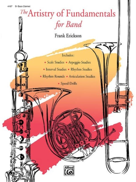 The Artistry of Fundamentals for Band Bb Bass Clarinet