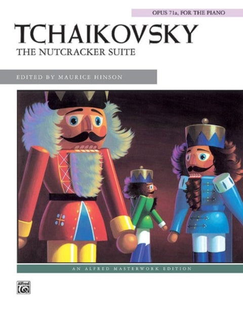 Nutcracker Suite Op71a Alfred Masterwork Edition