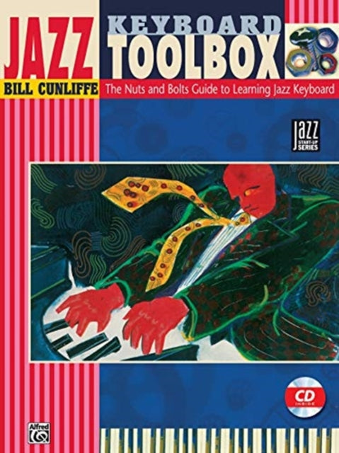 Jazz Keyboard Toolbox The Nuts and Bolts Guide to Learning Jazz Keyboard Book  CD