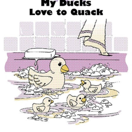 My Ducks Love to Quack Sheet