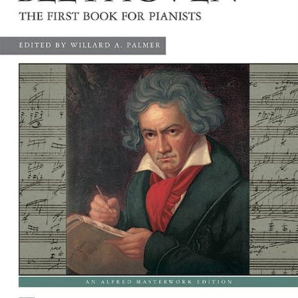 Beethoven  First Book for Pianists Alfred Masterwork Edition