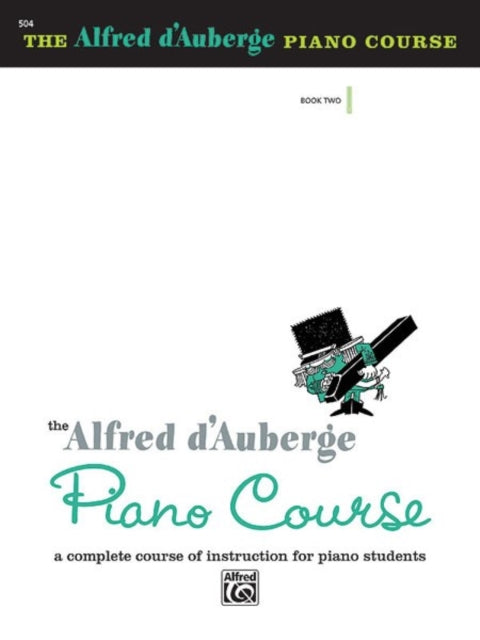 Piano Course Lesson 2 A Complete Course of Instruction for Piano Students