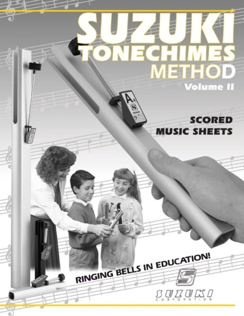 Suzuki Tonechimes Method Volume 2 Ringing Bells in Education Alfred Handbell