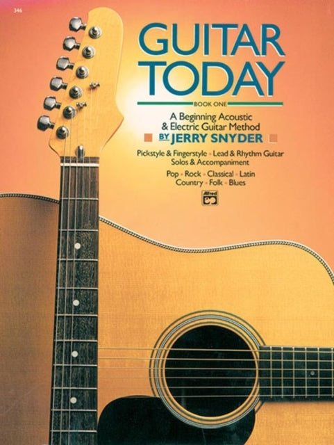 Guitar Today 1 A Beginning Acoustic  Electric Guitar Method Book  Online Audio