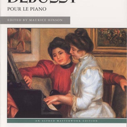 Pour Le Piano Alfred Masterwork Edition