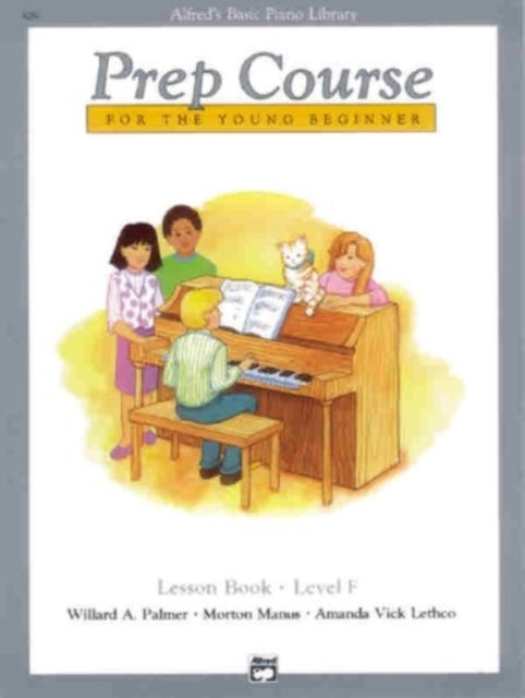 Alfreds Basic Piano Prep Course Lesson Book Bk F For the Young Beginner Alfreds Basic Piano Library