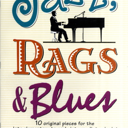 Jazz, Rags & Blues 1