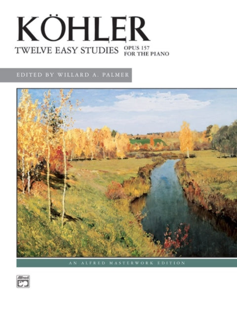 12 Easy Studies Op 157 Alfred Masterwork Edition