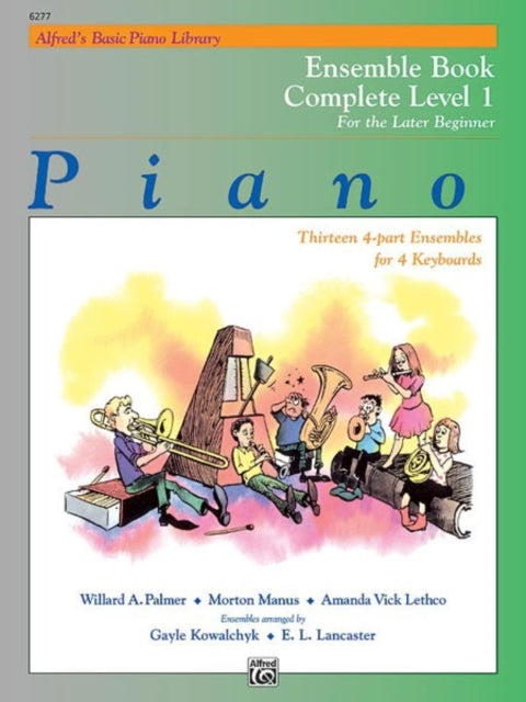 Alfreds Basic Piano Library Ensemble Book Complete Bk 1 For the Later Beginner