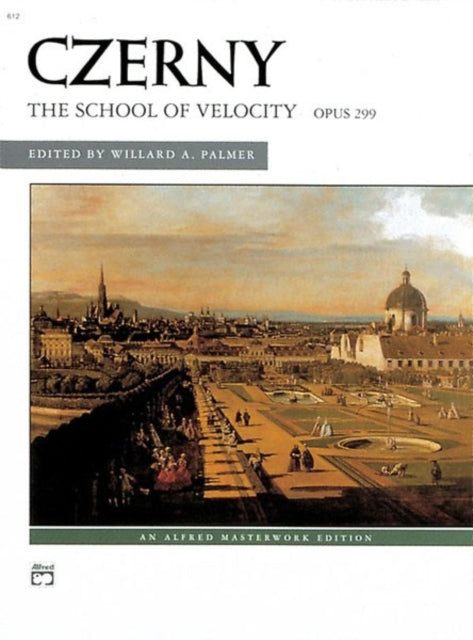 The School of Velocity Complete Op299 Alfred Masterwork Edition