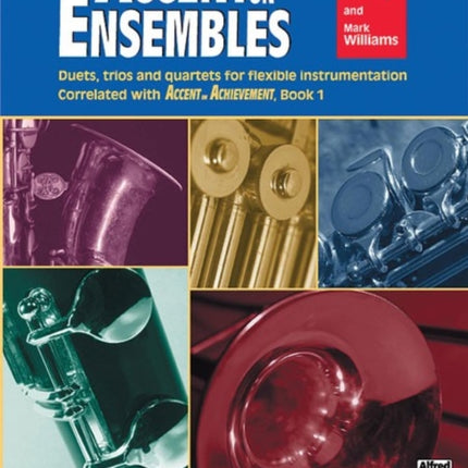 Accent on Ensembles Book 1 BFlat Clarinet Bass Clarinet Accent on Achievement