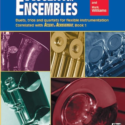 Accent on Ensembles Book 1 EFlat Alto Sax Baritone Sax Accent on Achievement