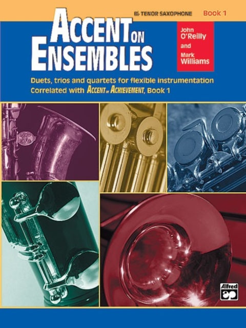 Accent on Ensembles Book 1 EFlat Alto Sax Baritone Sax Accent on Achievement