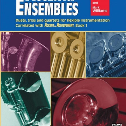 Accent on Ensembles Book 1 Trumpet Baritone TC Accent on Achievement