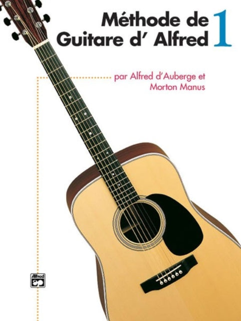 AlfredS Basic Guitar Method 1 French Language Edition Alfreds Basic Guitar Library