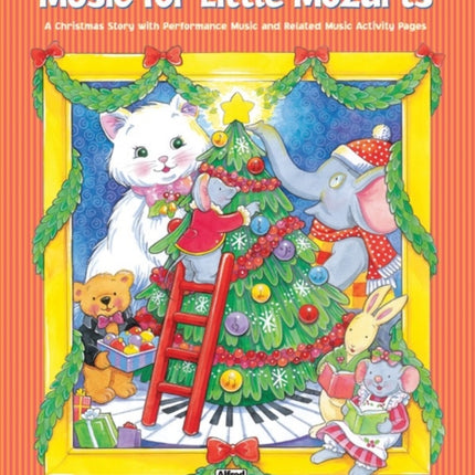 Music for Little Mozarts Christmas Fun Book 1