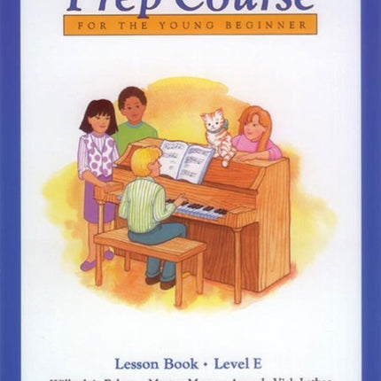 Alfred's Basic Piano Library Prep Course Lesson E