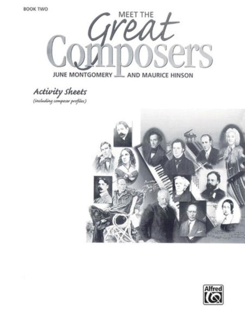 Meet the Great Composers, Bk 2: Including Composer Profiles, Activity Sheets